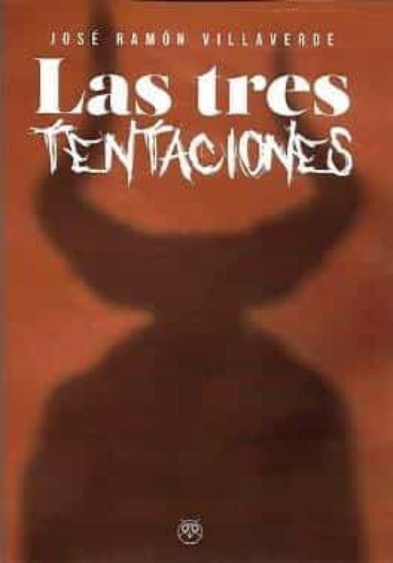 LAS TRES TENTACIONES - 9788412562033
