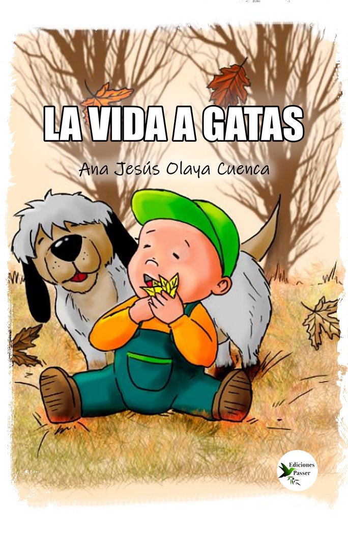 LA VIDA A GATAS I Olaya Cuenca, Ana Jesús I Ediciones Passer0 I 9788412570878 Imagen principal del producto
