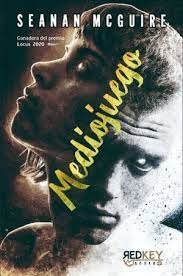 MEDIOJUEGO | Mcguire, Seanan | 9788412589665 (Red key books)