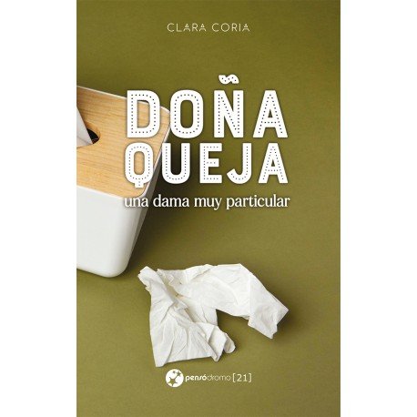 DOÑA QUEJA | CALRA CORIA | PENSODROMO 21 | 9788412593273