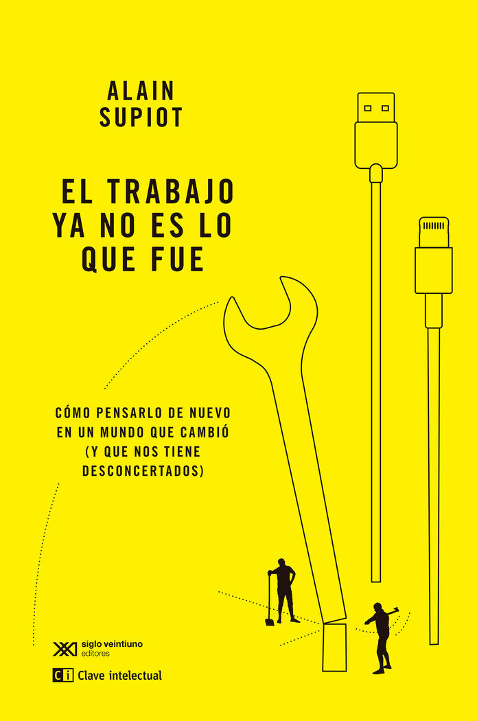TRABAJO YA NO ES LO QUE FUE,EL | SUPIOT,ALAIN | CLAVE INTELECTUAL | 9788412604870 Imagen principal del producto
