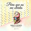 PARA QUE NO ME OLVIDES I Cedrés, Pablo I Ediciones Antonella I 9788412607352