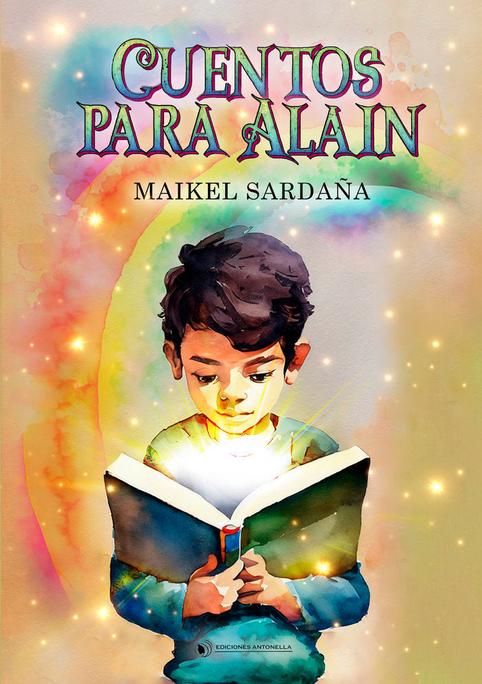 CUENTOS PARA ALAIN I Sardaña, Maikel I Ediciones Antonella I 9788412607376 Imagen principal del producto