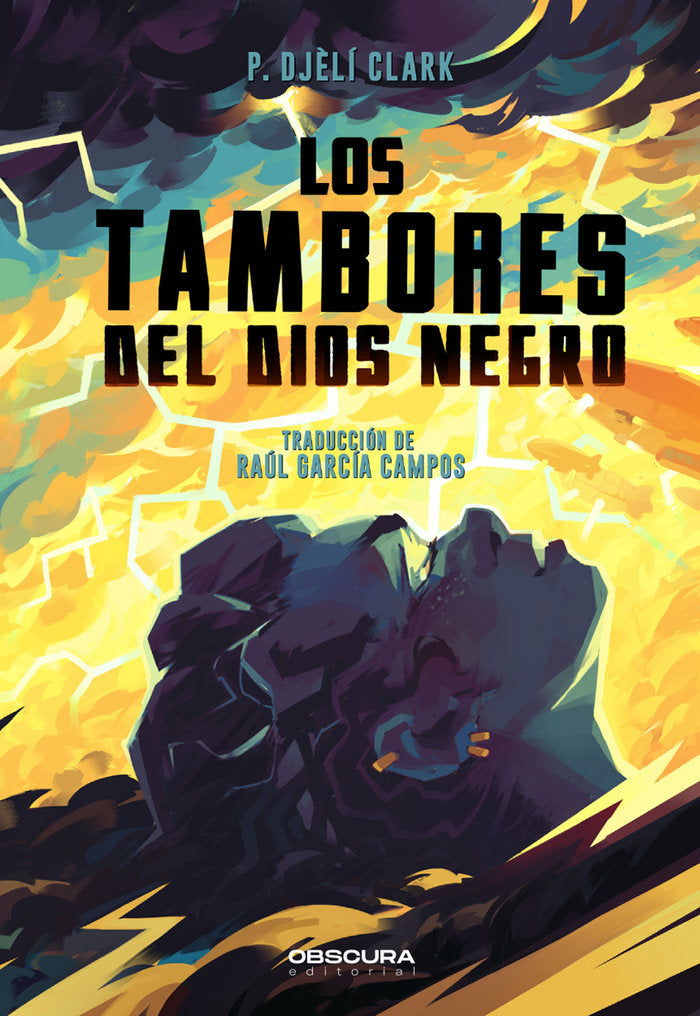 LOS TAMBORES DEL DIOS NEGRO | Clark, P, Djeli | 9788412608335 (Obscura) Imagen principal del producto