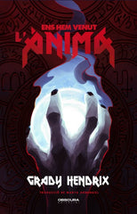 ENS HEM VENUT LANIMA | Hendrix, Grady | 9788412608373 (Obscura)