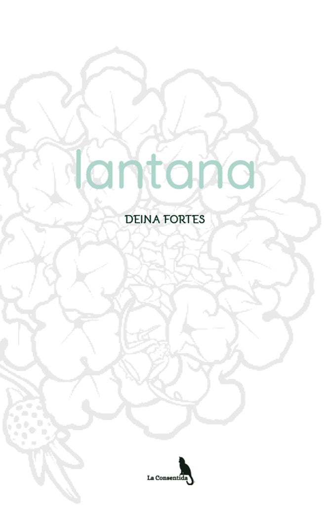 LANTANA I Fortes Gomes, Deina I La Consentida I 9788412618587
