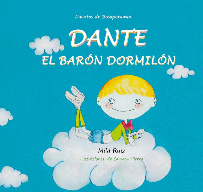 DANTE, EL BARÓN DORMILÓN I Ruiz, Mila I Ediciones Passer0 I 9788412625660 Imagen principal del producto