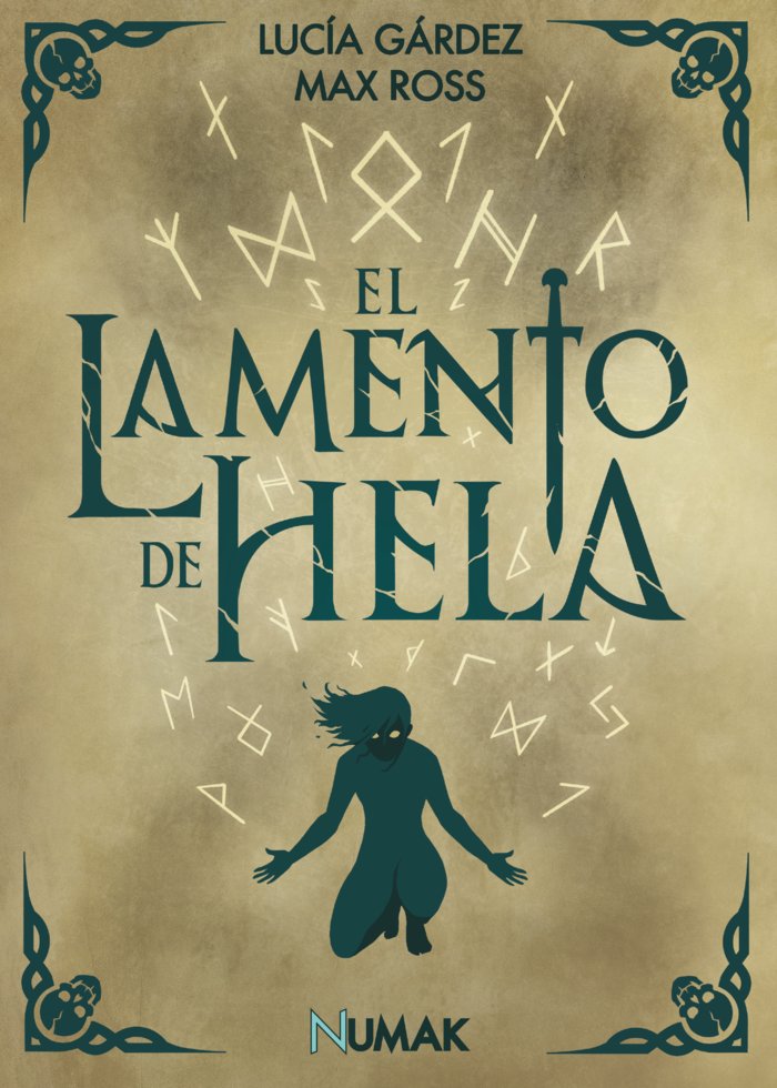 EL LAMENTO DE HELA I Gárdez, Lucía;Ross, Max I Numak Ediciones I 9788412639070