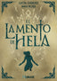 EL LAMENTO DE HELA I Gárdez, Lucía;Ross, Max I Numak Ediciones I 9788412639070