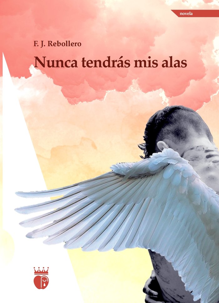 NUNCA TENDRAS MIS ALAS - 9788412643664 Imagen principal del producto