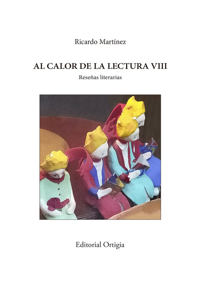 AL CALOR DE LA LECTURA VIII I Martínez-Conde, Ricardo I Fundación Jorge Guillén I 9788412657036 Imagen principal del producto