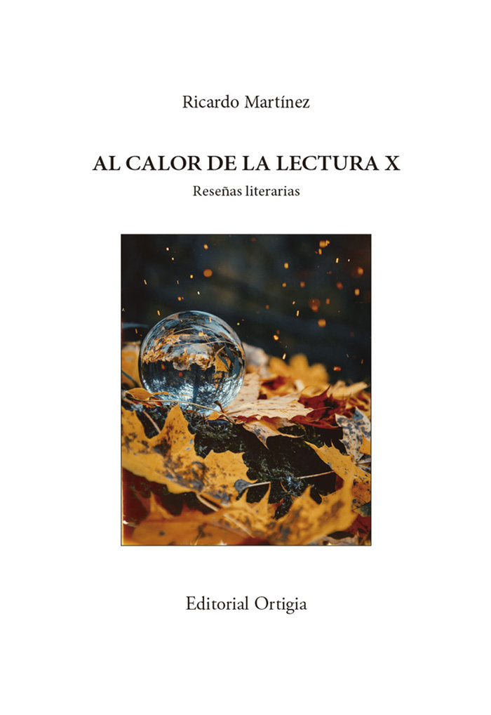 AL CALOR DE LA LECTURA X I Martínez-Conde, Ricardo I Fundación Jorge Guillén I 9788412657081 Imagen principal del producto