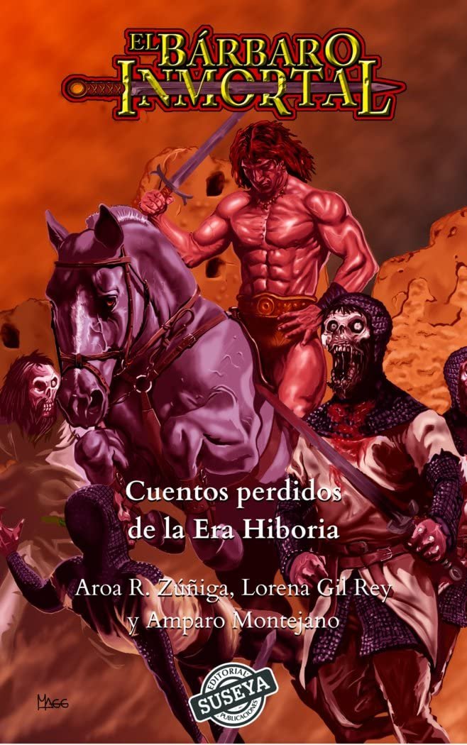 EL BARBARO INMORTAL | Gil Rey,lorena/montejano,amparo/zuñiga,a | 9788412662108 (Suseya ediciones) Imagen principal del producto