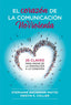 EL CORAZON DE LA COMUNICACION NOVIOLENTA | MATTEI, STEPHANIE BACHMANN/COLLIER, KRIS | ACANTO | 9788412666465