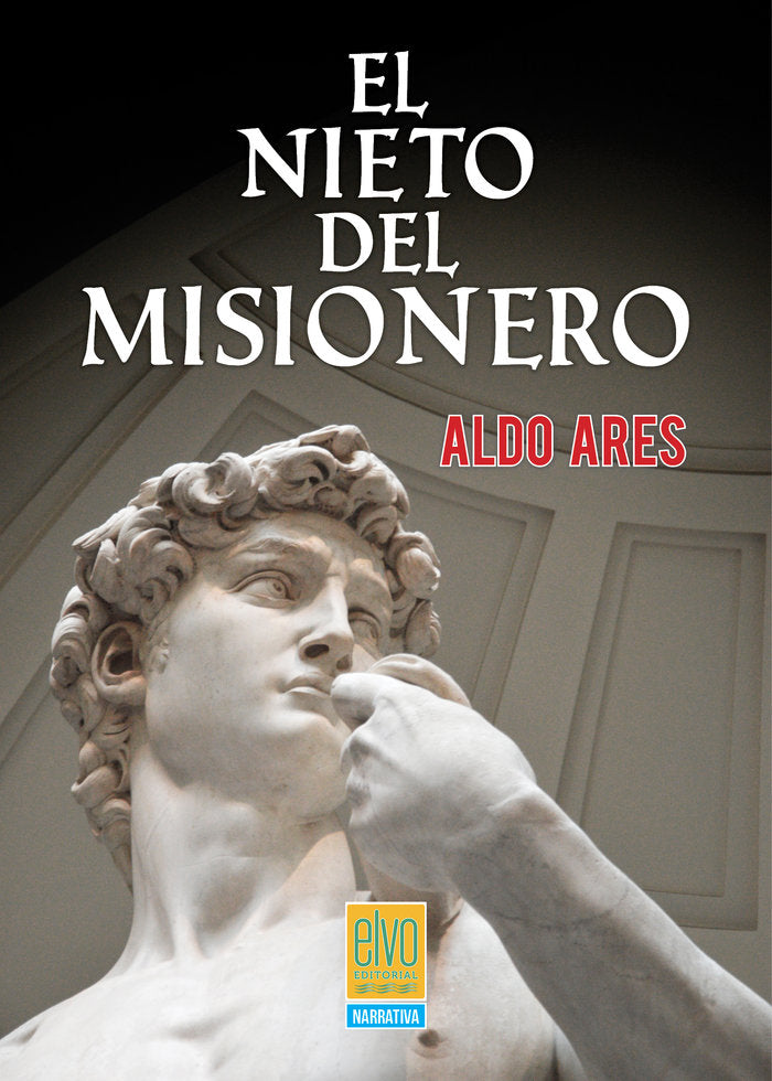 EL NIETO DEL MISIONERO I Ares, Aldo I Elvo Editorial I 9788412669220 Imagen principal del producto