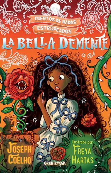 LA BELLA DEMENTE | Coelho, Joseph/hartas, Freya | 9788412669763 (Oceano)
