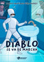EL DIABLO SE VA DE MARCHA | Nan | 9788412670813 (Ediciones arcanas)