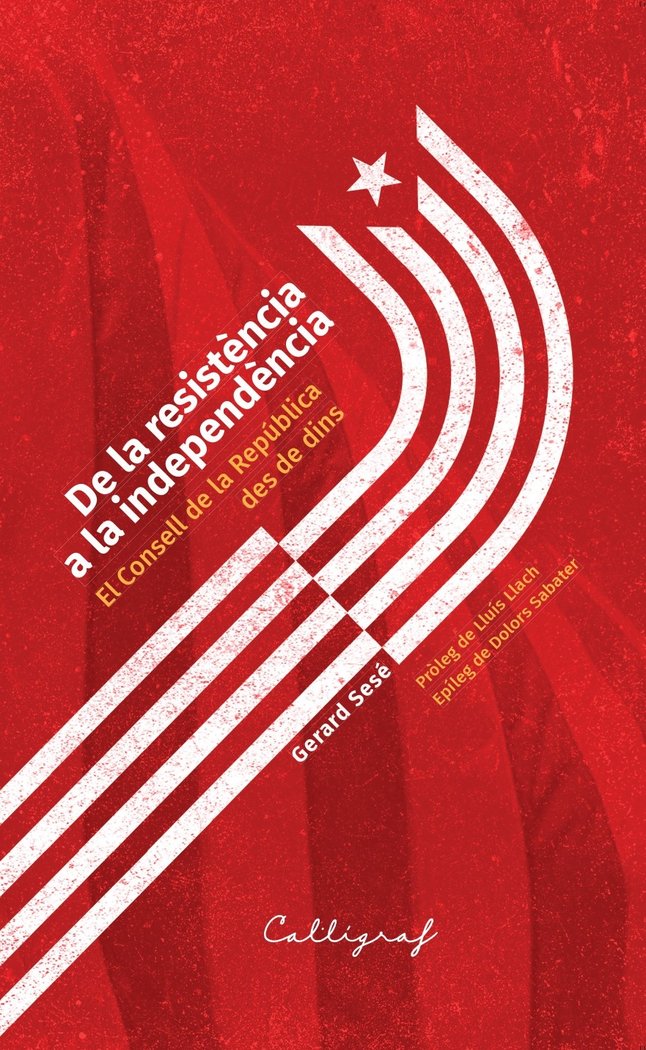 DE LA RESISTENCIA A LA INDEPENDENCIA - 9788412674460