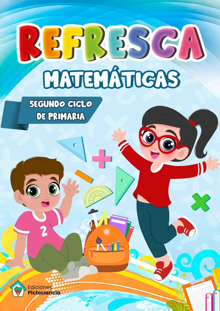 Refresca Matemáticas 2º Ciclo EP 25 (Pictociencia Ediciones) - 9788412691566