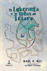 EL LABERINTO Y LOS NIÑOS DEL TESORO | Sanchez,cynthia/v Rey,raul | 9788412692600 (Pabilo,editorial)