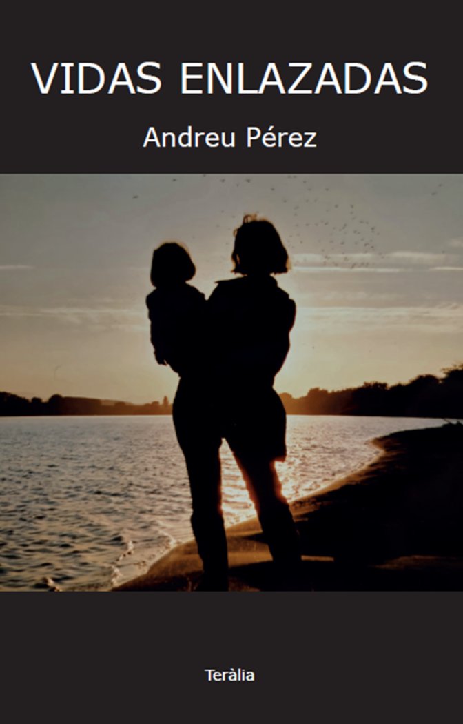 VIDAS ENLAZADAS I Pérez, Andreu I Teralia I 9788412696516 Imagen principal del producto