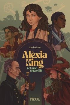 ALEXIA KING I EL MON SOTA EL LLIT | Ledesma,ivan | 9788412702835 (Obrador ediciones) Imagen principal del producto