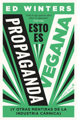 ESTO ES PROPAGANDA VEGANA - 9788412708523