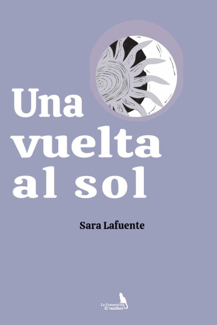 UNA VUELTA AL SOL I de la Fuente Pérez del Molino, Sara I La Consentida I 9788412715330