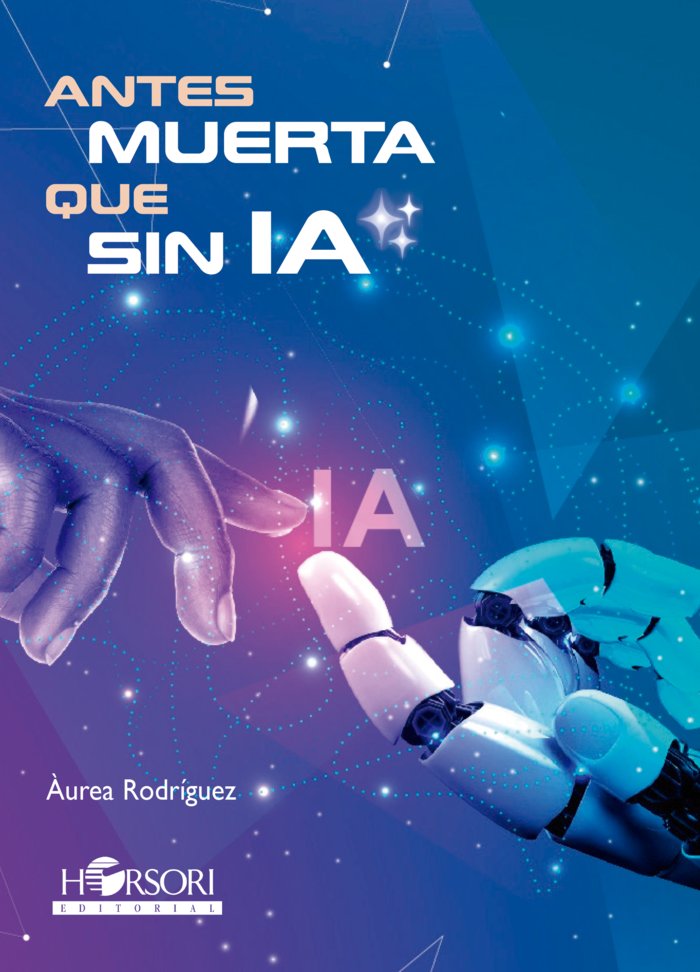 ANTES MUERTA QUE SIN IA - 9788412719055 Imagen principal del producto