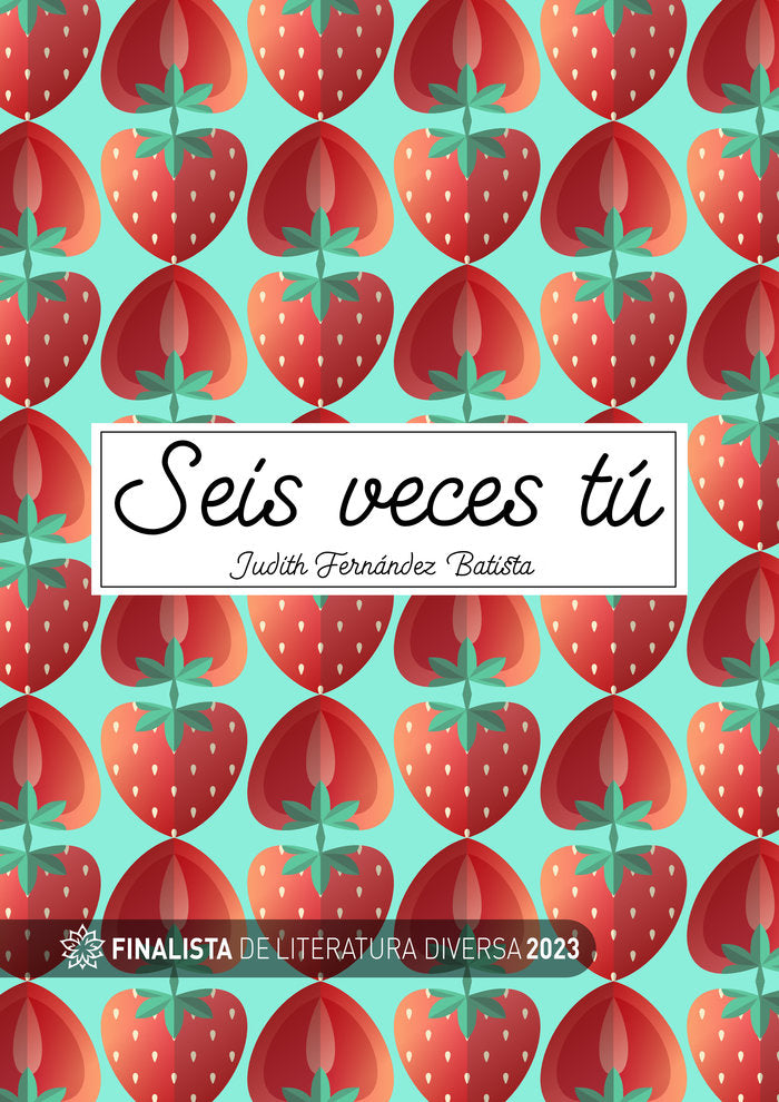 SEIS VECES TU | Fernandez Batista,judith | 9788412720600 (Editorial siete islas) Imagen principal del producto
