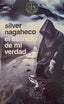 EL SILENCIO DE MI VERDAD I Nagaheco, Silver I Malbec Ediciones I 9788412731033