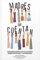 MADRES QUE CUENTAN - 9788412732368