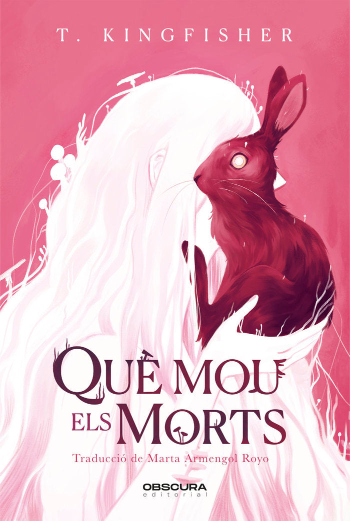 QUE MOU ELS MORTS | Kingfisher, T, | 9788412732771 (Obscura) Imagen principal del producto