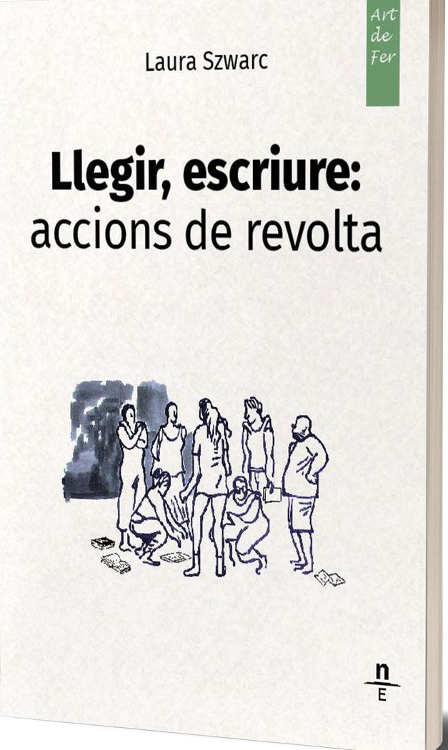 LLEGIR ESCRIURE ACCIONS DE REVOLTA | SZWARC,LAURA | NERET EDICIONS | 9788412735581 Imagen principal del producto
