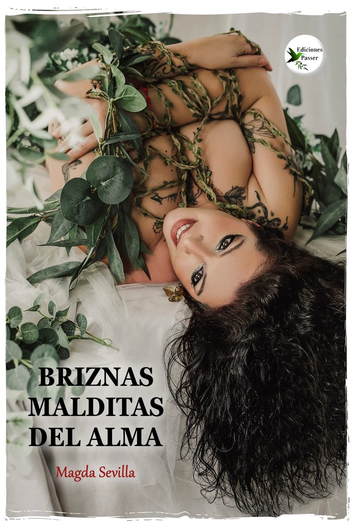BRIZNAS MALDITAS DEL ALMA I Sevilla, Magda I Ediciones Passer0 I 9788412748000
