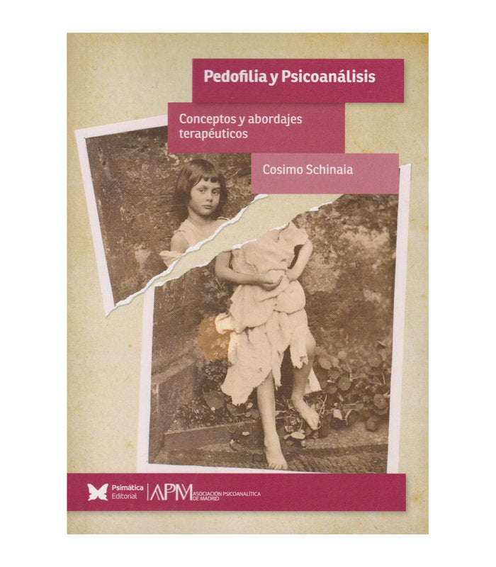 PEDOFILIA Y PSICOANALISIS CONCEPTOS Y ABORDAJES TERAPEUTICO - 9788412761184 Imagen principal del producto