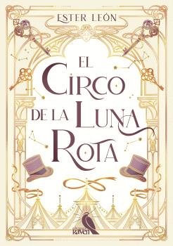 EL CIRCO DE LA LUNA ROTA | Leon, Ester | 9788412762990 (Ediciones raven) Imagen principal del producto