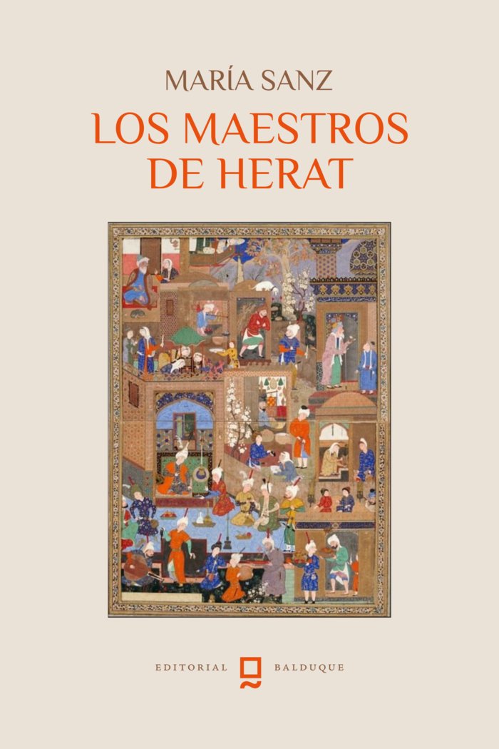LOS MAESTROS DE HERAT I SANZ, MARÍA I Editorial Balduque S.L. I 9788412767827