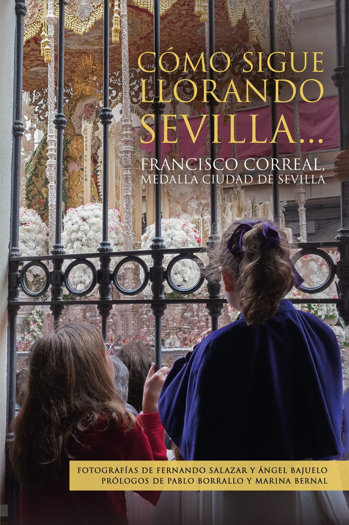 COMO SIGUE LLORANDO SEVILLA - 9788412773200