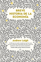 BREVE HISTORIA DE LA ECONOMIA | LEIGH, ANDREW | ANTONI BOSCH | 9788412773866