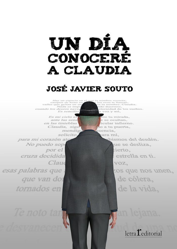UN DÍA CONOCERÉ A CLAUDIA I Souto, José Javier I Editorial Letra r I 9788412781212