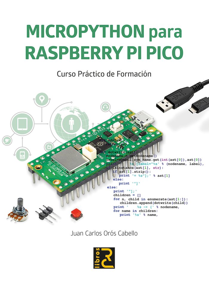 MICROPYTHON PARA RASPBERRY PI PICO CURSO PRACTICO FORMACION - 9788412782516 Imagen principal del producto