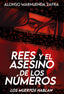 REES Y EL ASESINO DE LOS NUMEROS - 9788412795318