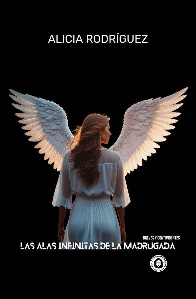 LAS ALAS INFINITAS DE LA MADRUGADA I Rodríguez, Alicia I Beatriz Giovanna Ramírez - Editora BGR I 9788412805482 Imagen principal del producto