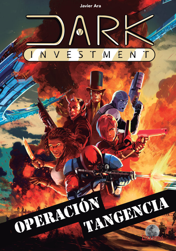 DARK INVESTMENT OPERACION TANGENCIA | Ara,javier | 9788412807035 (Editorial drakul) Imagen principal del producto