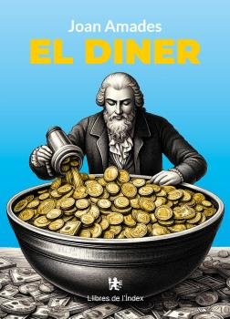 EL DINER | AMADES I GELATS, JOAN | LLIBRES DE L'INDEX | 9788412811346 Imagen principal del producto