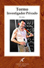TORMO INVESTIGADOR PRIVADO - 9788412813104