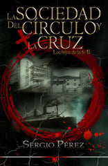 LA SOCIEDAD DEL CIRCULO Y LA CRUZ - 9788412813234