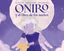 ONIRO Y EL LIBRO DE LOS SUEÑOS - 9788412820027