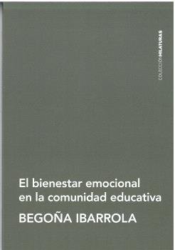 EL BIENESTAR EMOCIONAL EN LA COMUNIDAD EDUCATIVA - 9788412834413 Imagen principal del producto